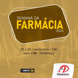 Semana da Farmácia 2024 traz palestras sobre áreas de atuação profissional